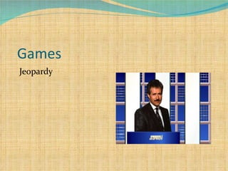 Games Jeopardy 