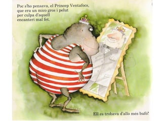 El príncep ventafocs