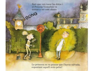 El príncep ventafocs