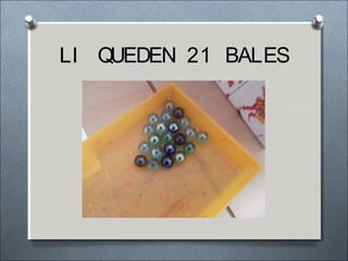LI QUEDEN 21 BALES