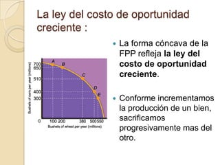 COSTO DE OPORTUNIDAD:Es la alternativa de mayor valor sacrificada.