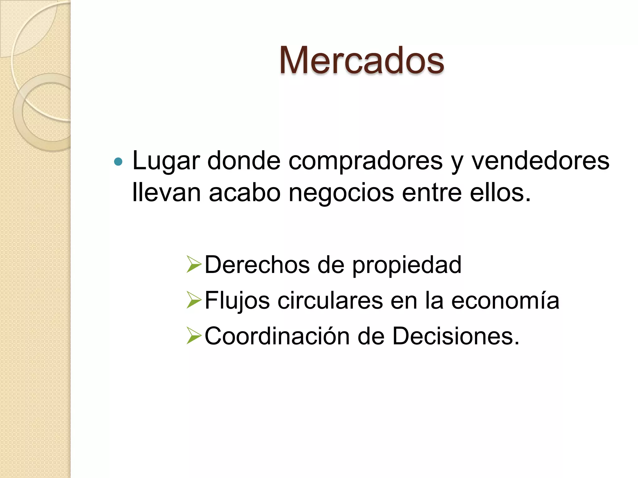 Coordinación EconómicaEmpresas  Mercados   