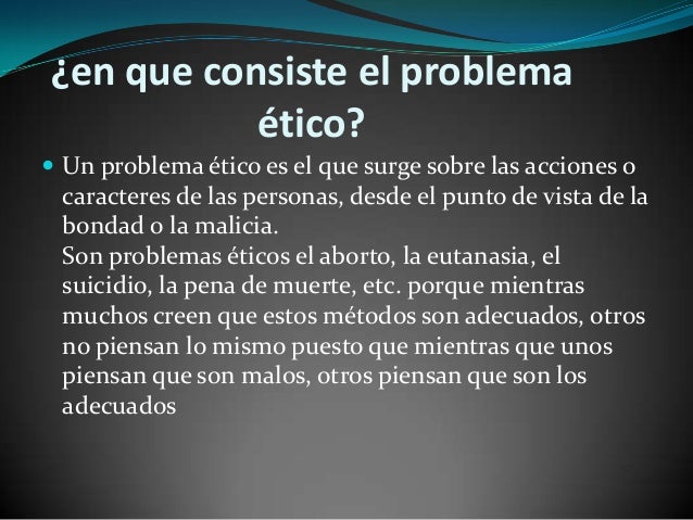 El problema etico