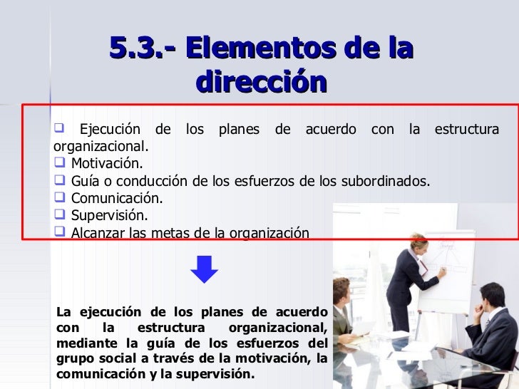 El proceso administrativo etapa de direccion