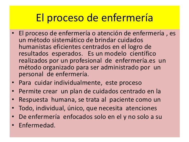 El proceso de enfermería El proceso de enfermería