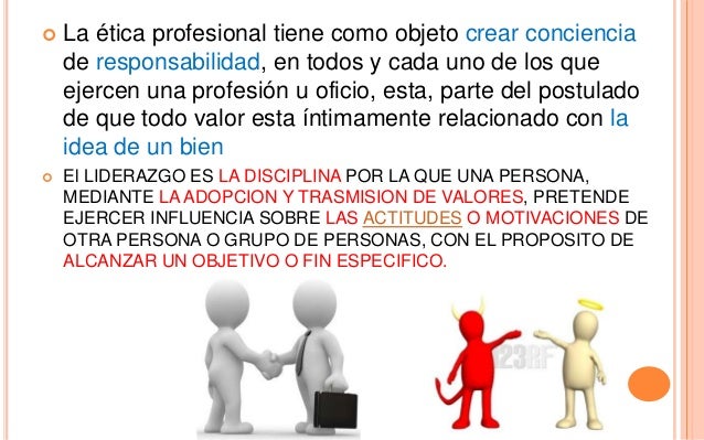 El profesional y la etica en el ejercicio