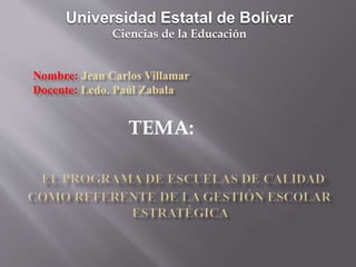 Universidad Estatal de Bolívar
Ciencias de la Educación
Nombre:
Docente:
TEMA:
 