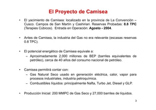 El proyecto Camisea y el desarrollo de la industria de gas natural en ...