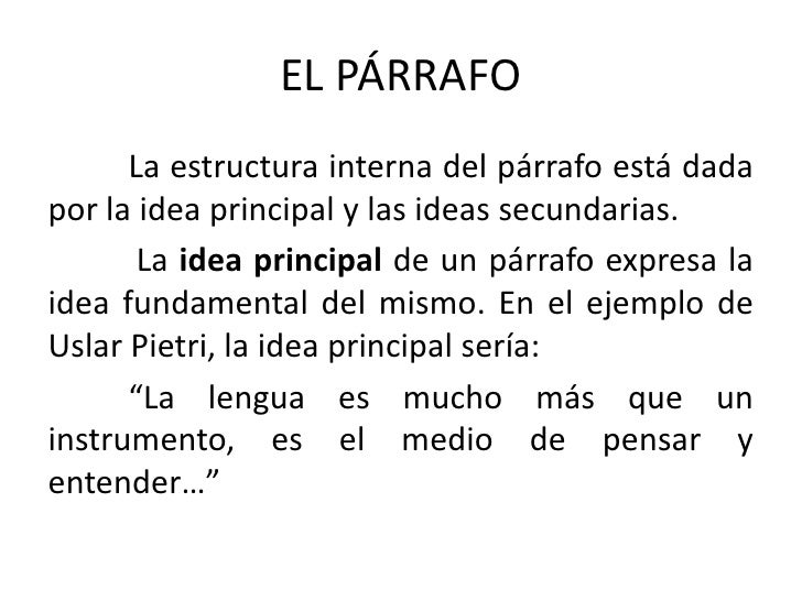 El párrafo. texto