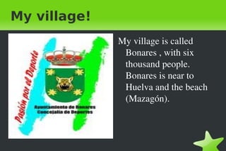 My village! ,[object Object]