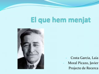 - Costa Garcia, Laia
- Moral Picazo, Javier
Projecte de Recerca
 
