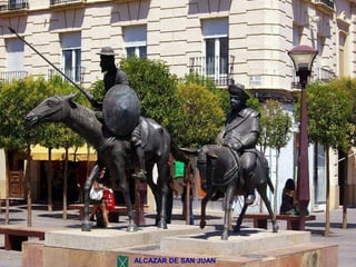 ALCAZAR DE SAN JUAN 
 