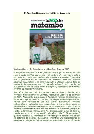 El Quimbo. Despojo y ecocidio en Colombia
Biodiversidad en América latina y el Pacífico, 2 mayo 2015
El Proyecto Hidroeléc...