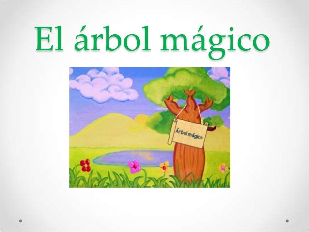 El árbol mágico