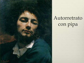 Autorretrato
 con pipa
 