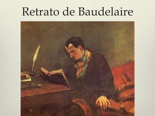 Retrato de Baudelaire
 