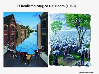 El Realismo Mágico Del Boom (1960) Javier Soto Fuster 