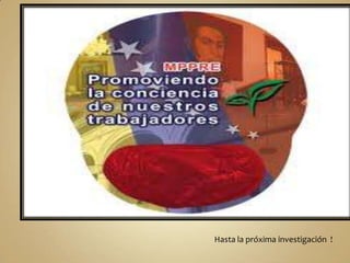 Hasta la próxima investigación !

 