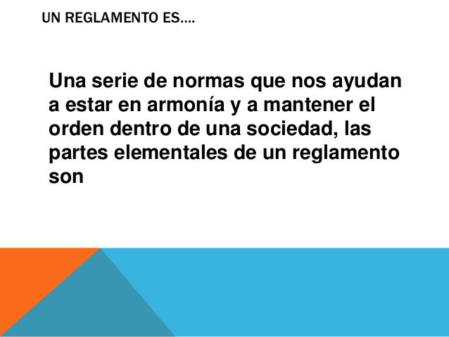 El reglamento
