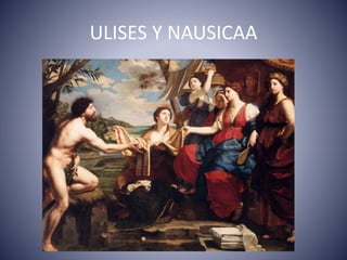 ULISES Y NAUSICAA
 