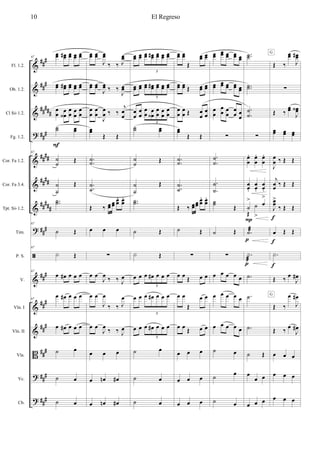 &
&
&
?
&
&
&
?
ã
&
&
&
B
?
?
###
###
##
###
###
####
####
#####
###
##
#
###
###
###
###
###
Fl. 1.2.
Ob. 1.2.
Cl Sib 1.2.
Fg. 1.2.
Cor. Fa 1.2.
Cor. Fa 3.4.
Tpt. Sib 1.2.
Tim.
P. S.
V.
Vln. I
Vln. II
Vla.
Vc.
Cb.
67
œœ œœ# œœ œœ œœ
œœ œœ# œœ œœ œœ
œ
œ œ
œ‹
œ
œ œ
œ
œ
œ
˙˙ œœ
67
˙
˙ Œ
˙
˙
Œ
..˙˙
67
˙ Œ
67
X Œ
67
œ œ# œ œ œ
67
œ œ# œ œ œ
œ œ# œ œ œ
˙ œ
˙ œ
˙ œ
F
œœ œœ
J
œœ
‰ ‰ J
œœ
œœ œœ
J
œœ ‰ ‰
J
œœ
œ
œ
œ
œ
J
œ
œ ‰ ‰
j
œ
œ
œœ
Œ Œ
..
˙˙
..
˙
˙
Œ ‰ œœ œœ
œœ
. œœ
.
œ œ œ
∑
œ œ
J
œ ‰ ‰ J
œ
œ œ
J
œ
‰ ‰ J
œ
œ œ
J
œ ‰ ‰ J
œ
œ œ œ
œ œn œ#
œ œn œ#
œœ œœ œœ œœ# œœ œœ œœ
5
œœ œœ œœ œœ# œœ œœ œœ
5
œ
œ
œ
œ
œ
œ œ
œ‹
œ
œ œ
œ
œ
œ
5
˙˙ œœ
˙
˙ Œ
˙
˙
Œ
..˙˙
˙ Œ
X Œ
œ œ œ œ# œ œ œ
5
œ œ œ œ# œ œ œ
5
œ œ œ œ# œ œ œ
5
˙ œ
˙ œ
˙ œ
œœ œœ
Œ
œœ œœ
œœ œœ Œ œœ œœ
œ
œ
œ
œ Œ œ
œ
œ
œ
œœ
Œ Œ
..
˙˙
..
˙
˙
Œ ‰ œœœœ
œœ
. œœ
.
˙ Œ
∑
œ œ Œ œ œ
œ œ
Œ
œ œ
œ œ Œ œ œ
œ œ œ
œ œ œ
œ œ œ
œœ œœ œœ œœ œœ
œœ
œœ œœ œœ œœ
œ
œ
œ
œ œ
œ
œ
œ œ
œ
∑
.
.
˙
˙
.
.
˙
˙
˙˙ Œ
˙ Œ
∑
œ œ œ œ œ
œ œ œ œ œ
œ œ œ œ œ
˙ œ
˙
œ
˙ œ
..˙˙
..˙˙
.
.
˙
˙
∑
œ
œ
. œ
œ
. œ
œ
.
œœ.
œœ.
œœ.
˙
> œ
>
Œ
˙
>
.˙æ
.X
æ
.˙
.˙
.˙
˙ Œ
œ
œ œ
œ œ œ
p
p
P
Œ ‰
œœ
J
œœ#
∑
Œ ‰
œœ
J
œœ‹
œœ œœ œœ
J
œ
œ ‰ Œ Œ
j
œœ ‰ Œ Œ
J
œœ
>
‰ Œ Œ
œ Œ Œ
.X
Œ ‰ œ
J
œ#
Œ ‰
œ
J
œ#
Œ ‰
œ
J
œ#
œ œ œ
œ œ œ
œ œ œ
f
f
f
G
G
El Regreso10
 
