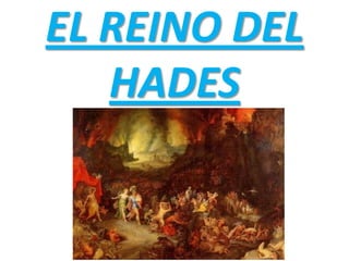 EL REINO DEL HADES 