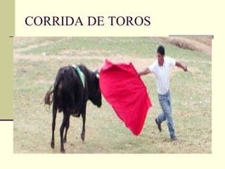 CORRIDA DE TOROS 