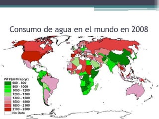 Consumo de agua en el mundo en 2008
 