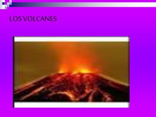 LOSVOLCANES
 