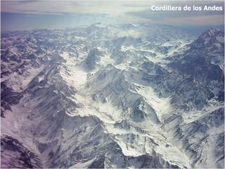 Cordillera de los Andes
 