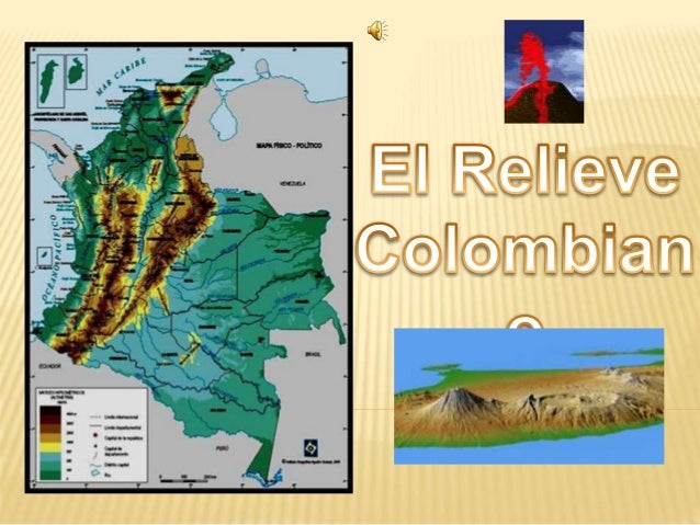 el-relieve-colombiano-sin-evaluaciones-1-638.jpg (638×479)