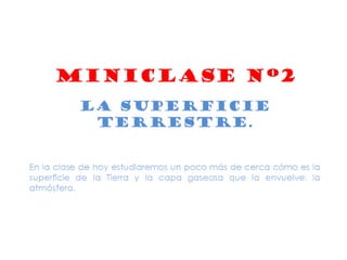 El relieve terrestre.