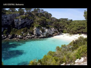 LAS COSTAS. Baleares 
 
