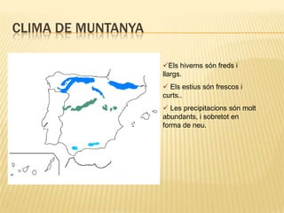  Hi ha poques pluges i a més són irregulars.