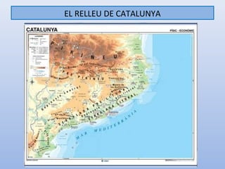EL RELLEU DE CATALUNYA
 
