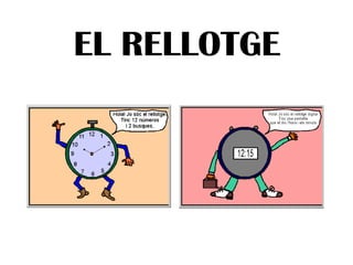 EL RELLOTGE 