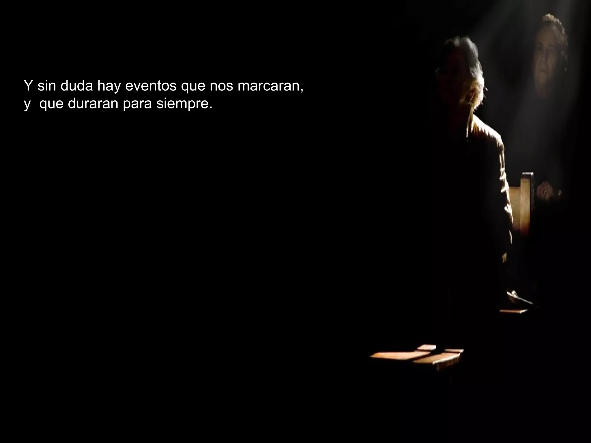 Y sin duda hay eventos que nos marcaran,  y  que duraran para siempre. 