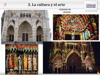 – Haga clic para modificar el estilo de texto del patrón
 Segundo nivel
o Tercer nivel
 Cuarto nivel
 Quinto nivel
3. La cultura y el arte
Catedral de
Amiens
 