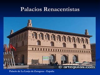 Palacios Renacentistas Palacio de La Lonja de Zaragoza   - España 