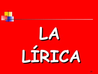 LA LÍRICA 