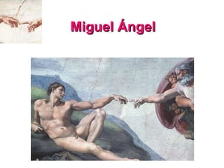 Miguel Ángel 