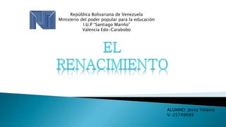 República Bolivariana de Venezuela
Ministerio del poder popular para la educación
I.U.P “Santiago Mariño”
Valencia Edo-Carabobo
ALUMNO :Jessy Yelamo
V-25749689
 