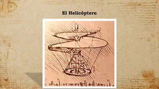El Helicóptero
 