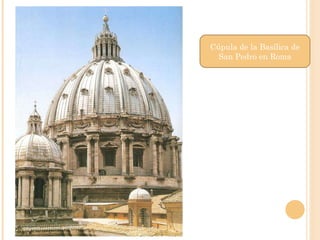 Cúpula de la Basílica de San Pedro en Roma 