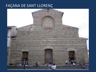 FAÇANA DE SANT LLORENÇ 