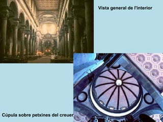 Vista general de l'interior Cúpula sobre petxines del creuer 
