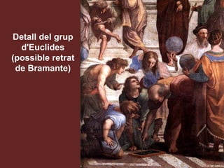 Detall del grup d'Euclides (possible retrat de Bramante) 