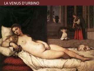 LA VENUS D’URBINO 