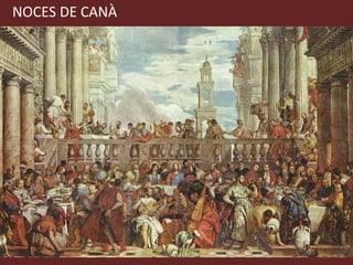 NOCES DE CANÀ 