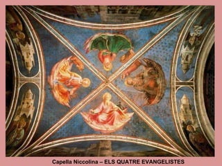 Capella Niccolina – ELS QUATRE EVANGELISTES 
